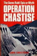 Operation Chastise  by SWEETMAN, John 